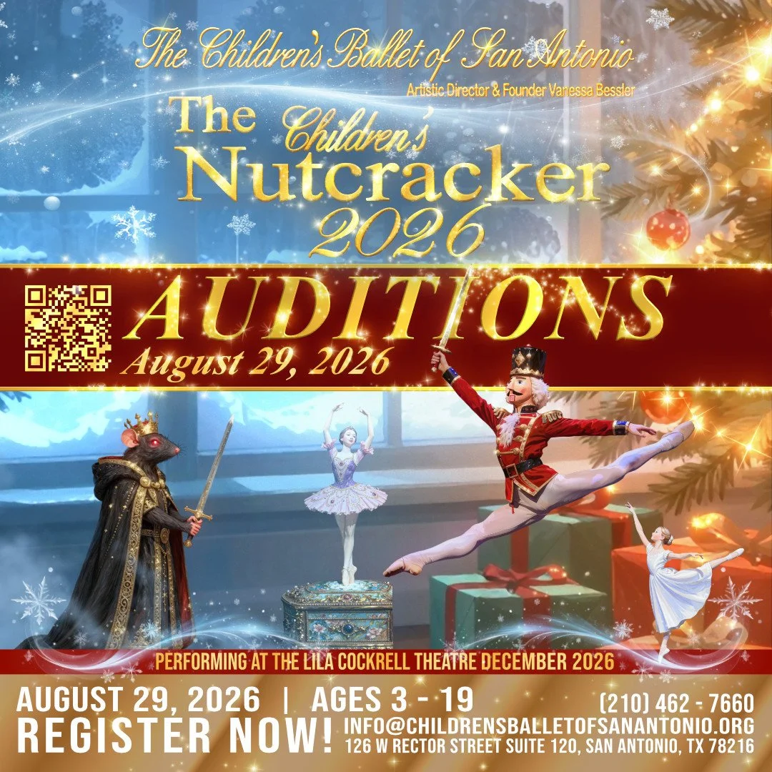 A festive poster announcing auditions for The Children's Nutcracker 2026, performed by The Children's Ballet of San Antonio on August 29, 2026, at the Lila Cockrell Theatre. The poster features dancers in ballet poses, a mouse dressed as a king, Christmas decorations, a QR code, and event details including age range, contact info, and location.