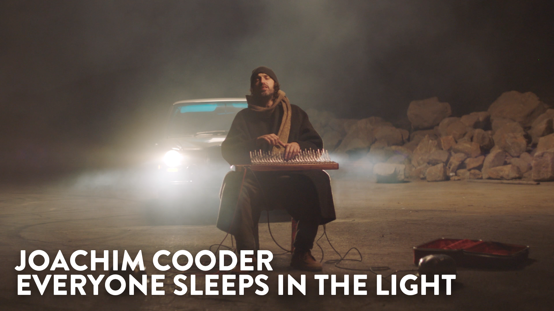 Joachim Cooder - Everyone Sleeps In The Light