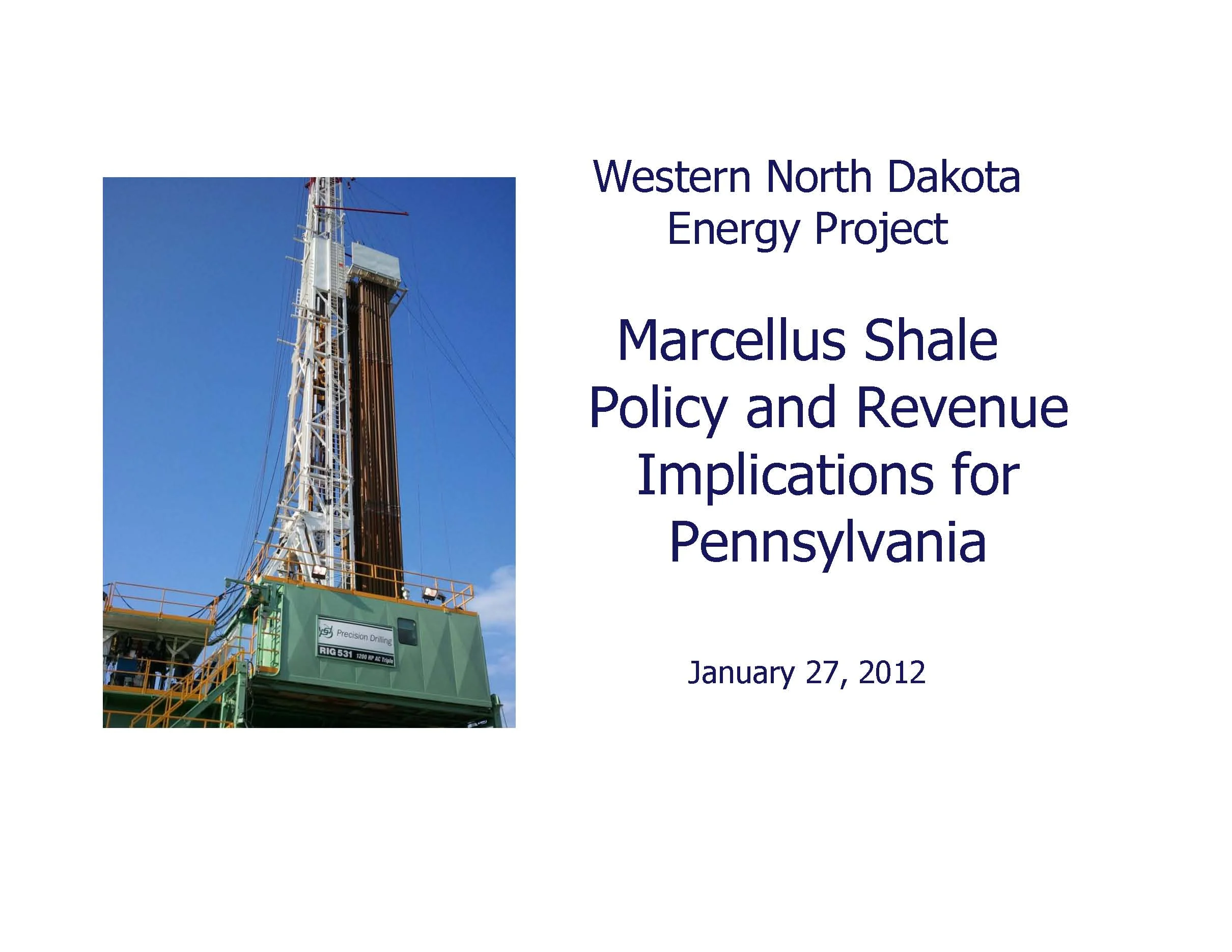 Marcellus Shale Policy &amp; Revenue Implications for Pennsylvania