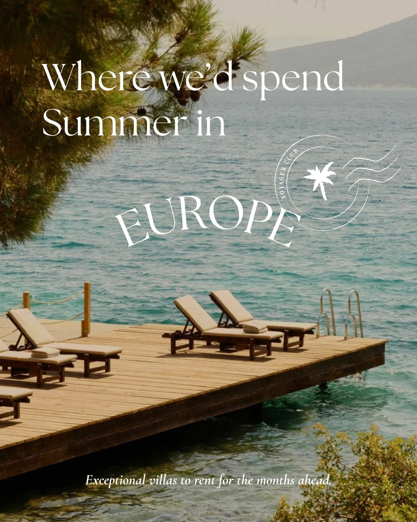 VOYAGER SUMMER VILLAS COLLECTION&nbsp;&mdash; A curated selection of our best summer villas, available to rent on request basis, that capture the spirit of Mediterranean living: where natural beauty, timeless charm, and effortless comfort meet in per