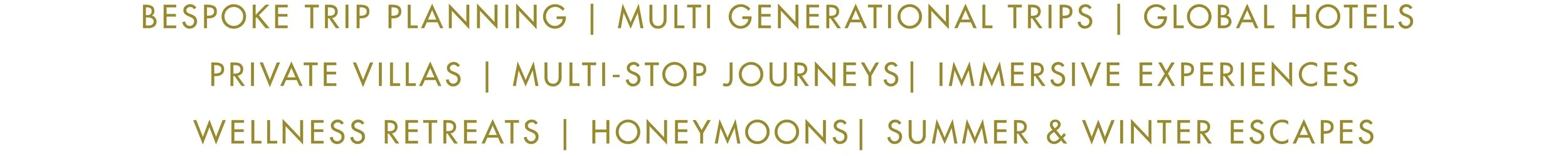 Voyager Club - Bespoke Trip Planning - Multi Generational Trips - Multi-Stop Journeys - Immersive Experiences - Wellness retreats - Summer & Winter Escapes