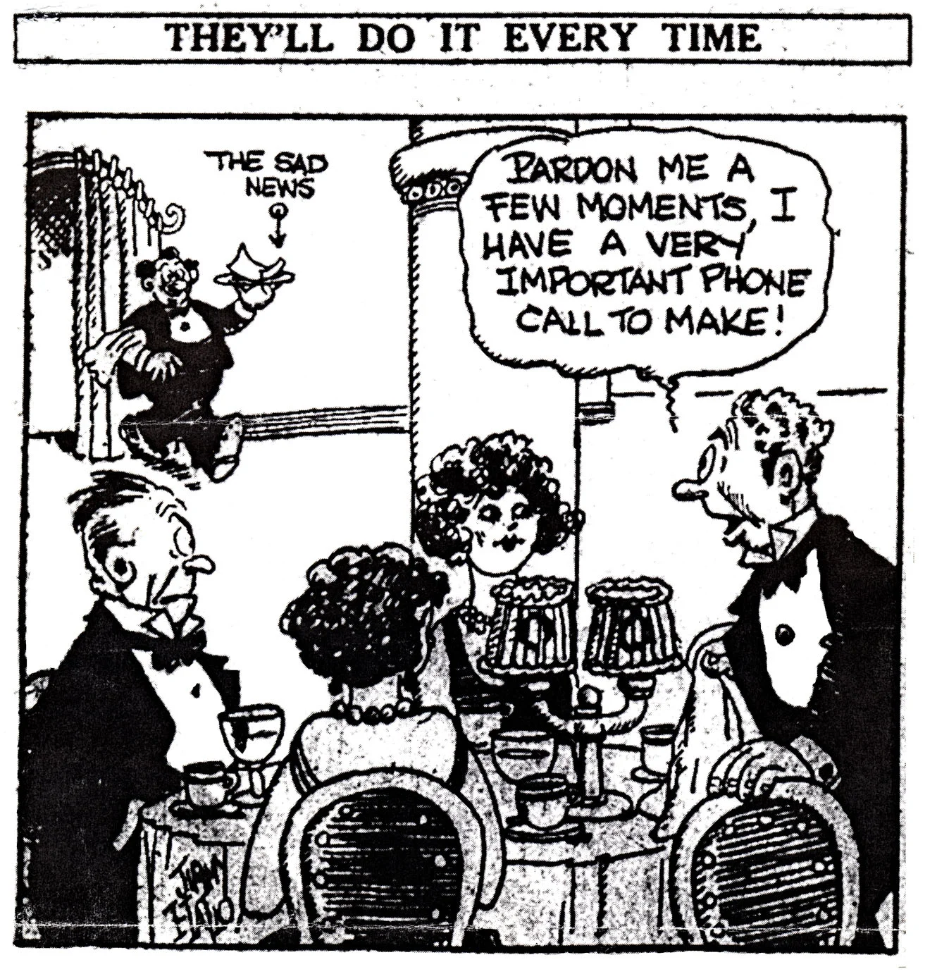 The first They’ll Do It Every Time panel