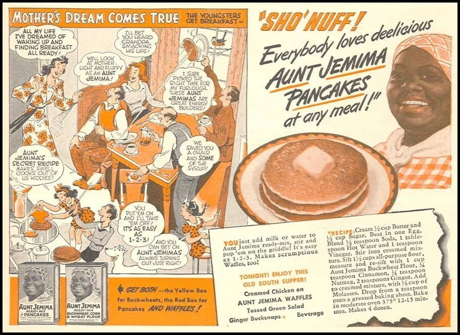 “Right Around Home” promoting Aunt Jemima pancake mix (click to enlarge).