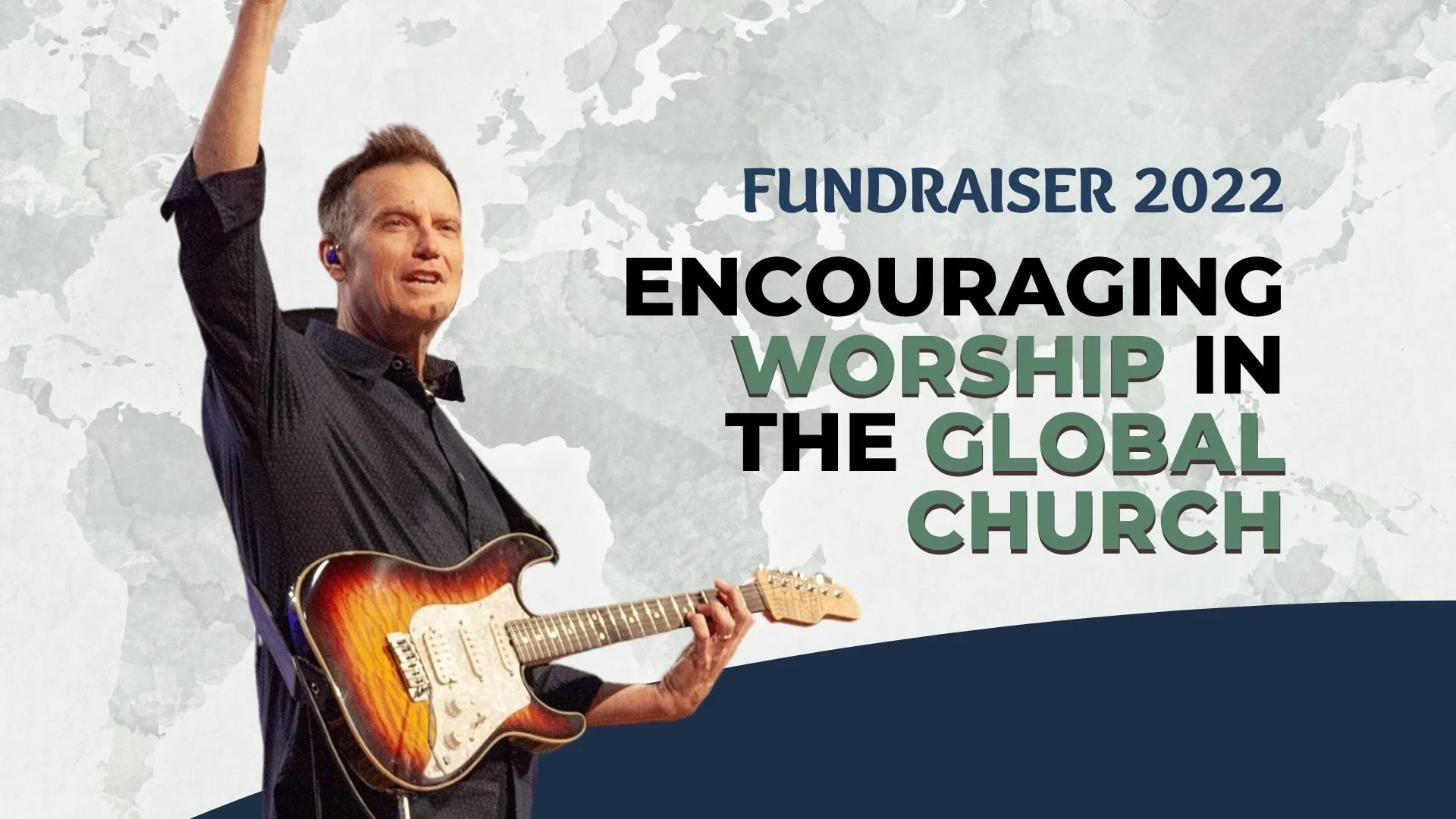 "Encouraging Worship In The Global Church"