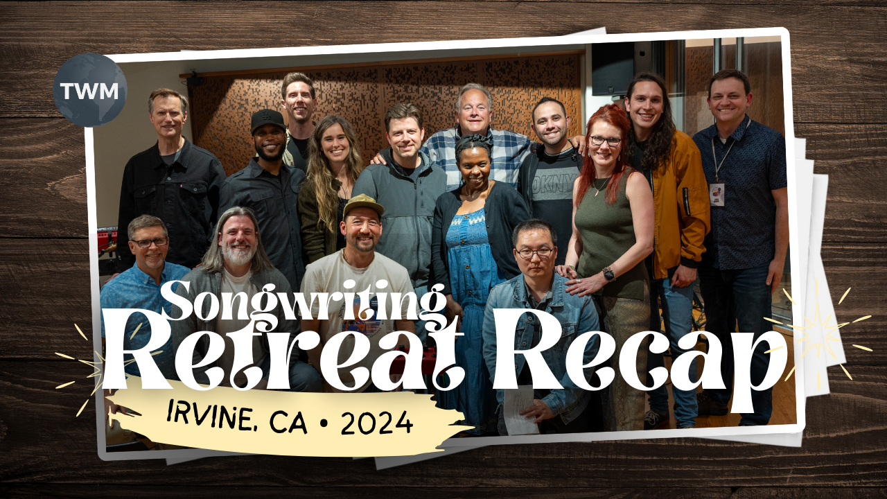 TWM 2024 Songwriting Retreat Recap