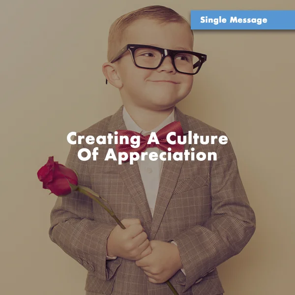 1) Creating A Culture of Appreciation.jpg