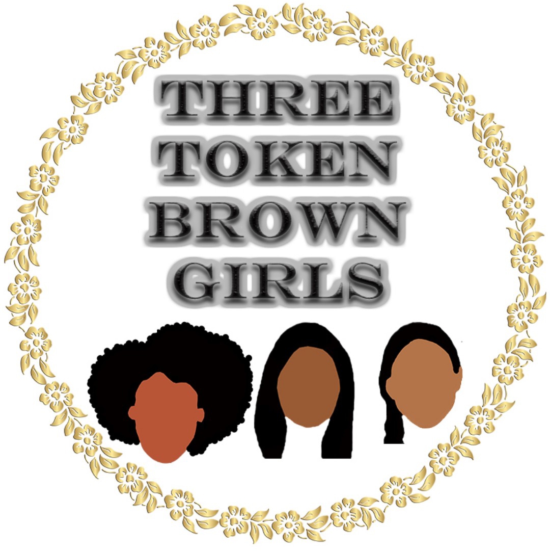 Three Token Brown Girls