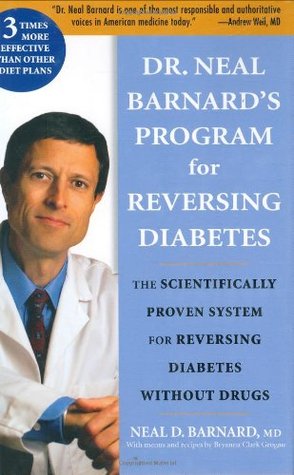 Dr. Neal Barnard Program for Reversing Diabetes