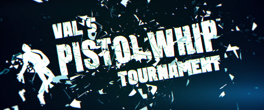 Pistol Whip International VR eSport Tournament