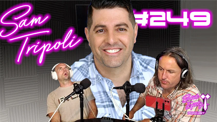 #249: How To Not Get Sam Tripoli Off The Phone As He Ropes Us Into All His Drama w/ Comedian Sam Tripoli
