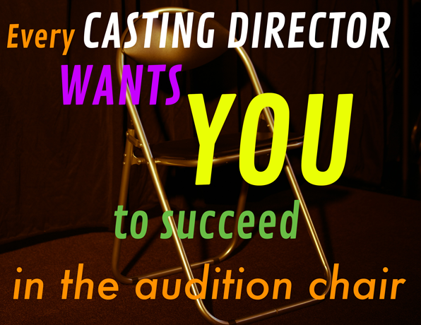 every-casting-director-wants-you-to-succeed-in-the-audition-chair.png