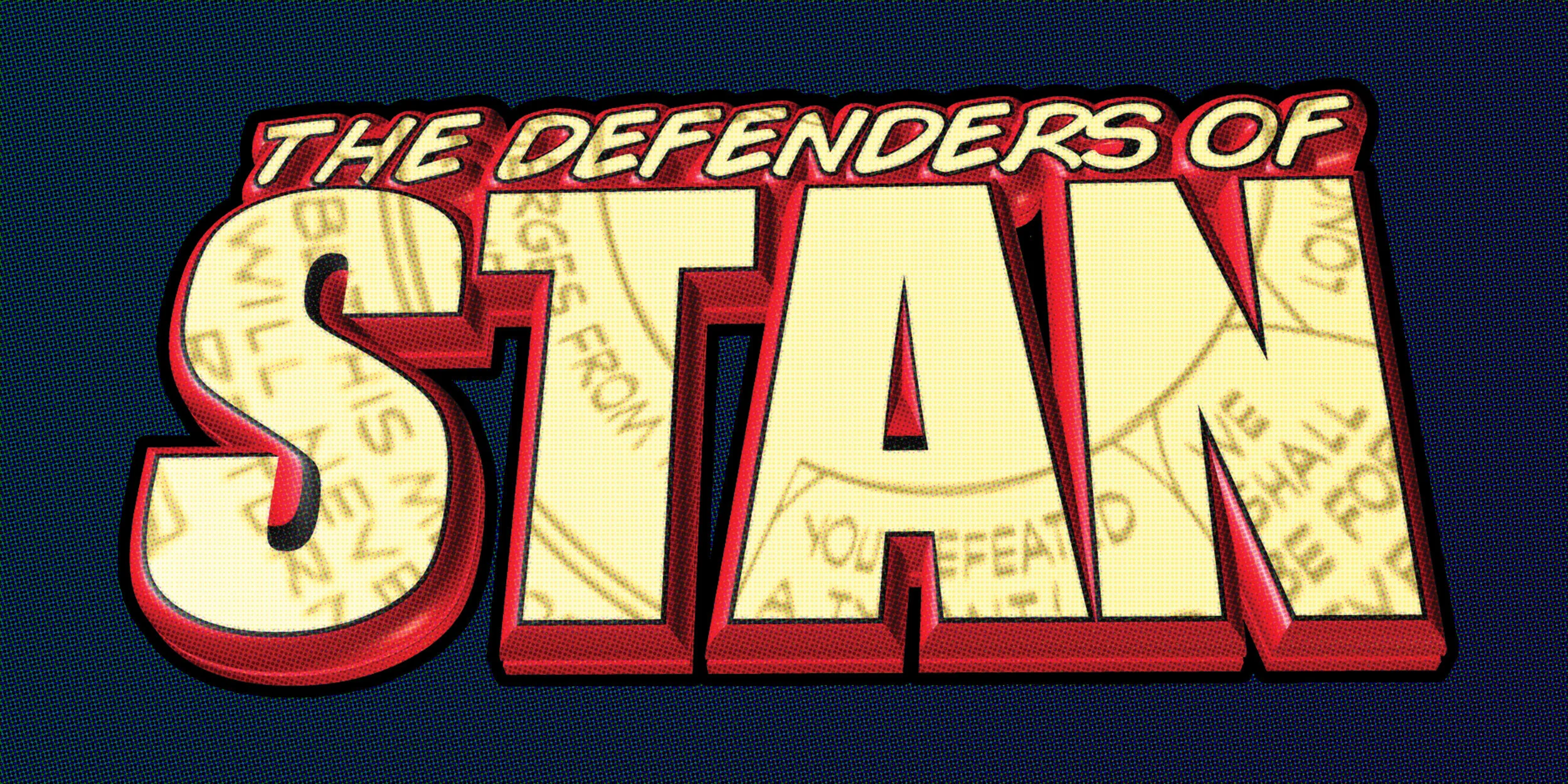 THE DEFENDERS OF STAN
