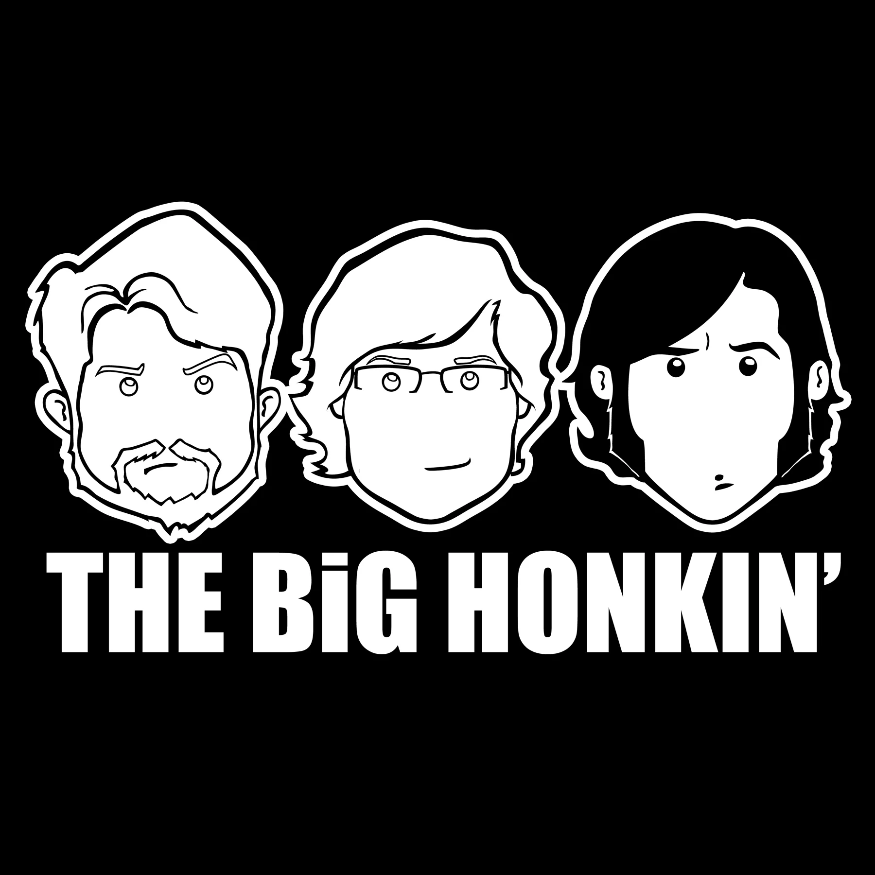 THE BiG HONKIN'