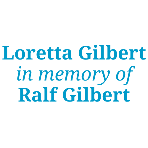 Loretta Gilbert in Memory of Ralf Gilbert