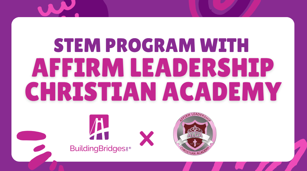 STEM Friday w/ Affirm Leadership Christian Academy
