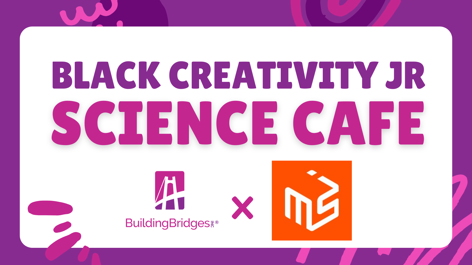  Black Creativity Jr Science Cafe