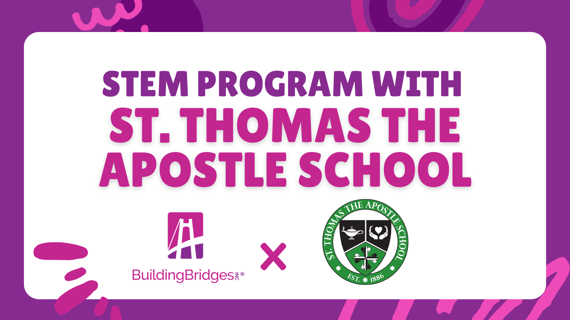 STEM Program w/ St. Thomas Apostle School