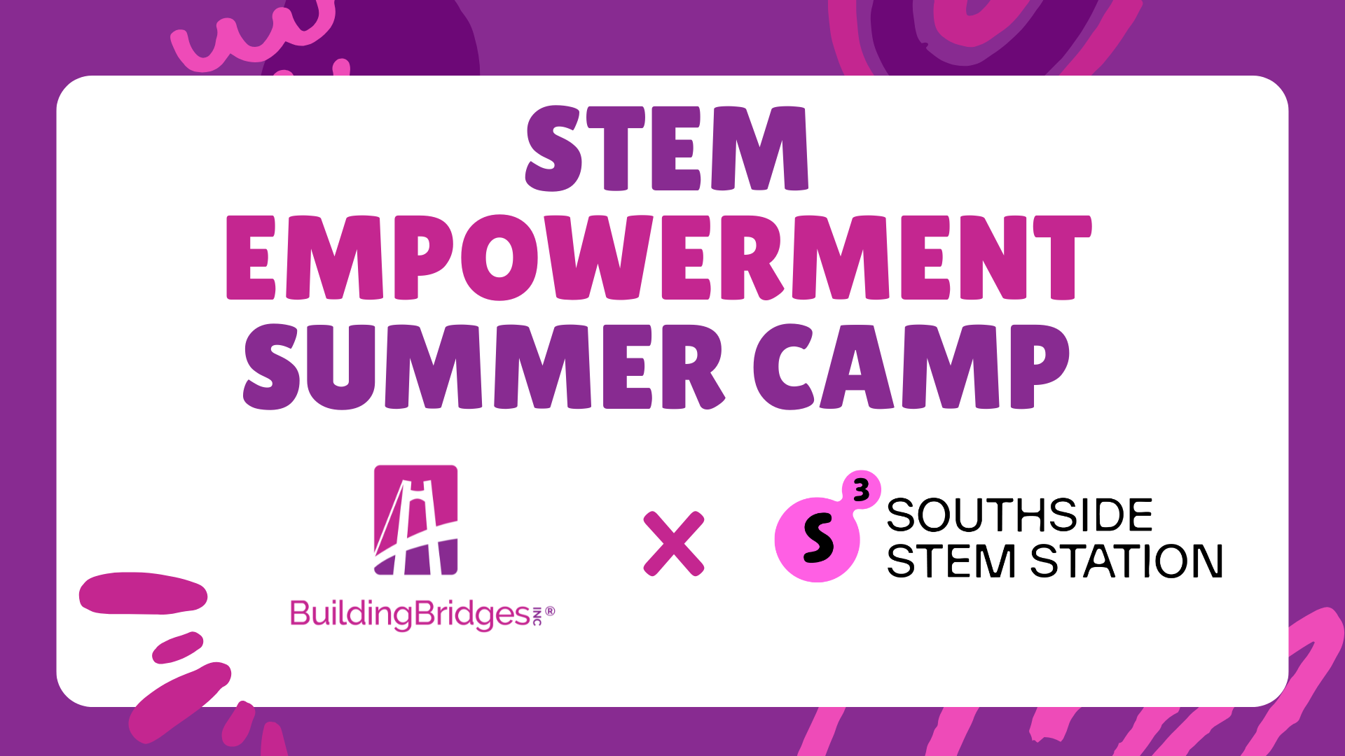STEM Empowerment Summer Camp 