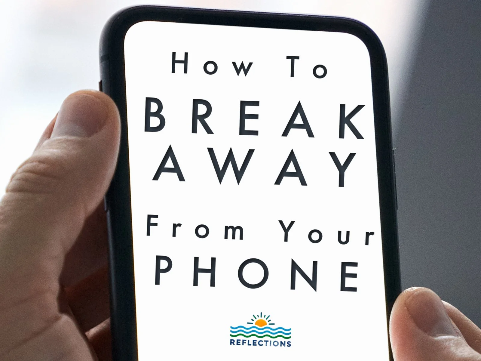Break Away From Your Phone - Living by Decision, Not Stimulation