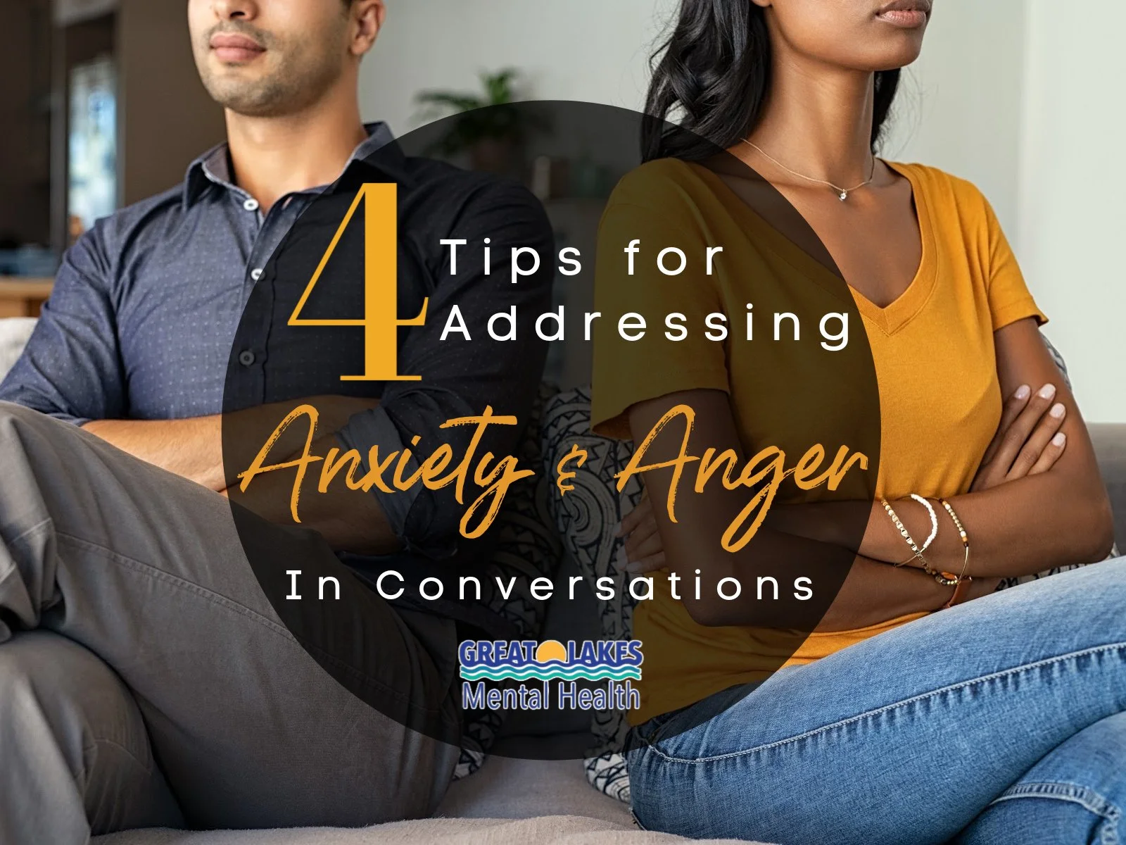 4 Tips for Addressing Anxiety &amp; Anger in Conversations