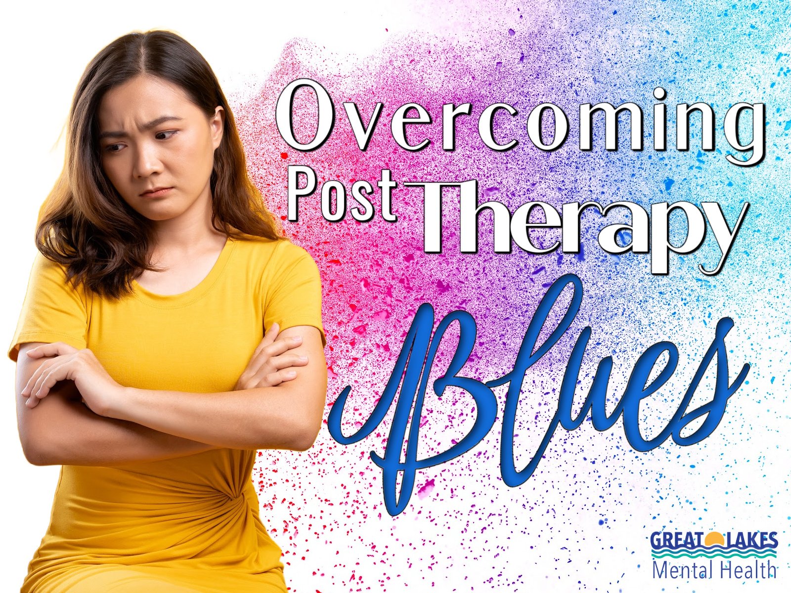 Overcoming Post-Therapy Blues: How to Manage Feeling Low After Sessions