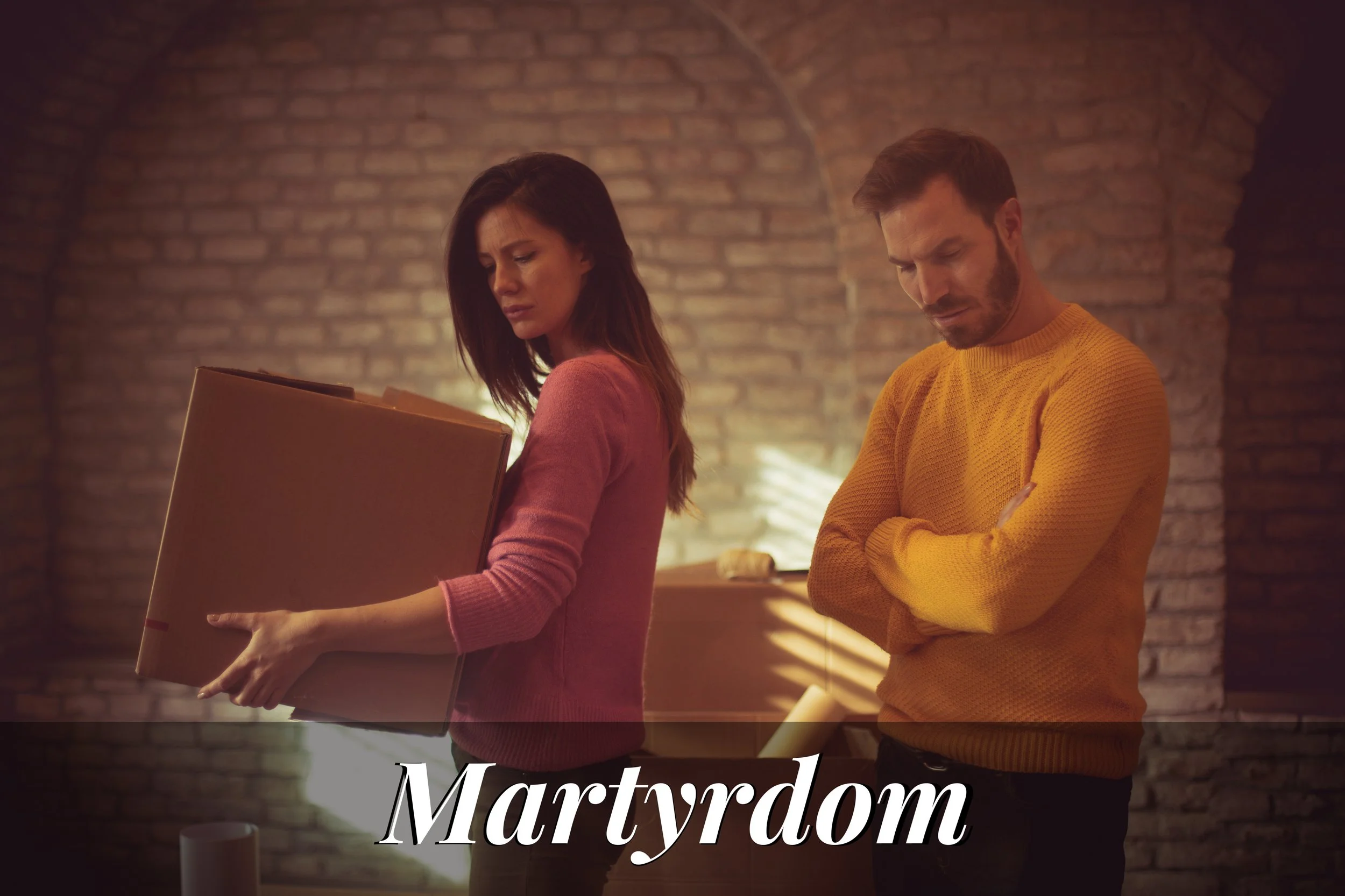 Martyrdom — Debunking the Love Language of Acts of Service
