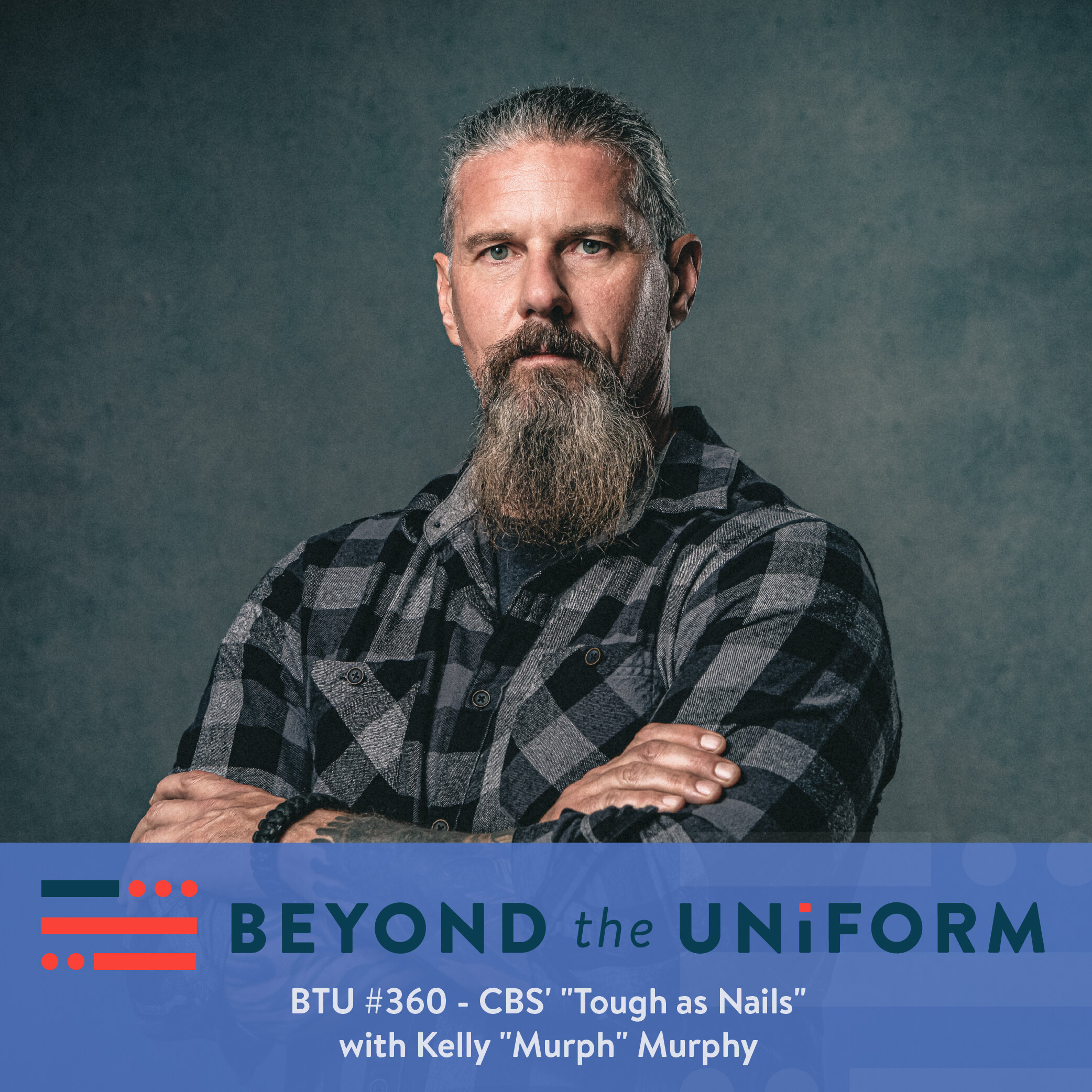 BTU 360 CBS Tough As Nails With Kelly Murph Murphy Beyond The 