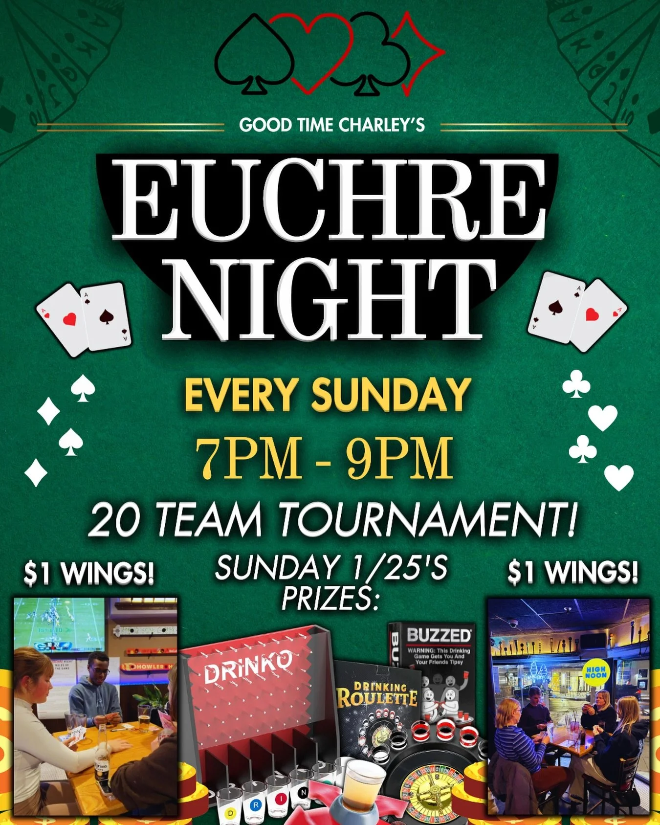 EUCHRE NIGHT PRIZE UPGRADE 🤩🏆

THIS SUNDAY (7PM - 9PM) 20 TEAMS WILL COMPETE IN A EUCHRE TOURNAMENT FOR:
THE DRINKING GAMES PRIZE PACK 🍻

NO RESERVATION REQUIRED: SHOW UP AT 7PM
$1 WINGS EVERY SUNDAY 🍗