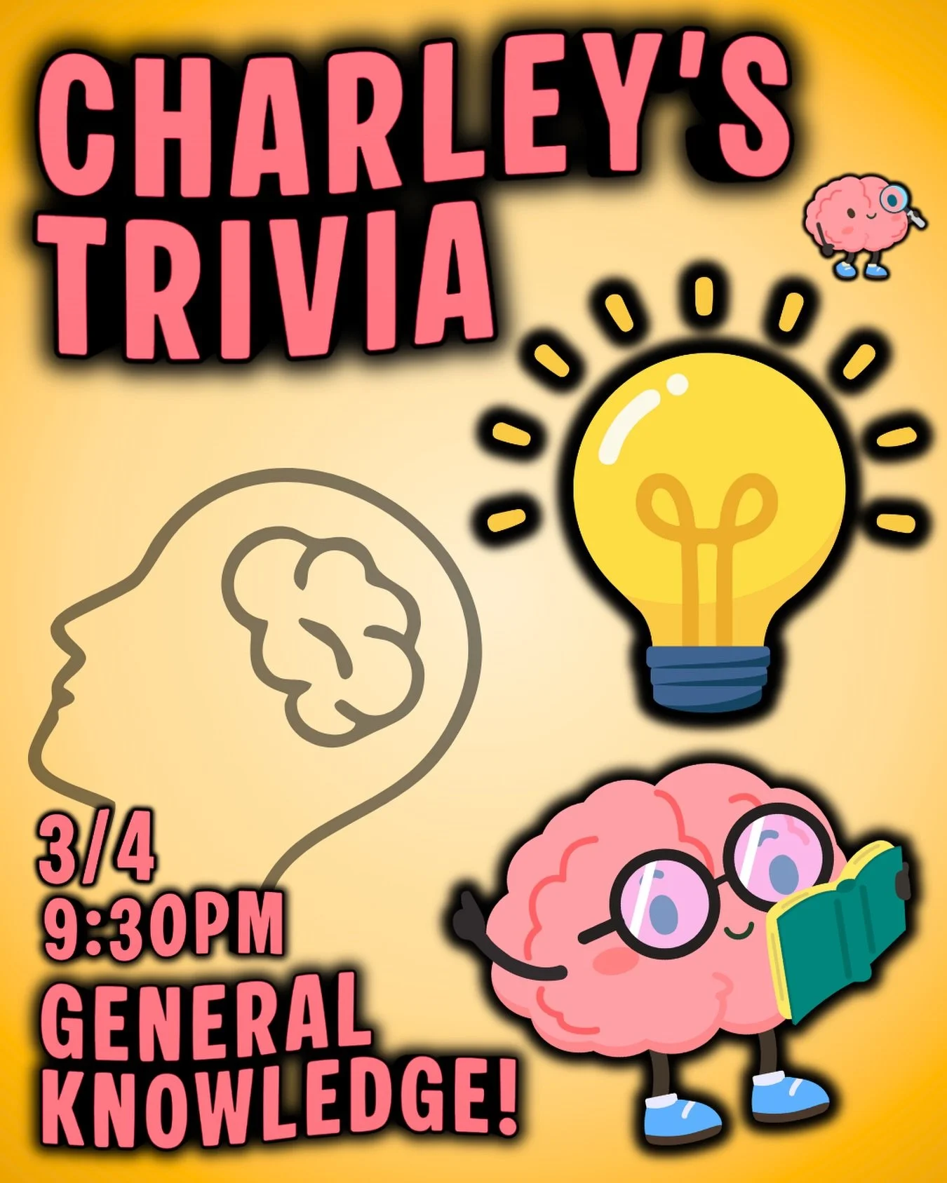 GENERAL KNOWLEDGE TRIVIA AT CHARLEY&rsquo;S 🧠
WED 3/4, 9:30PM 💡 

Reservations go up on LineLeap at 9AM every Monday ✏️
Table seating for trivia starts at 7:30PM every Wednesday ✅