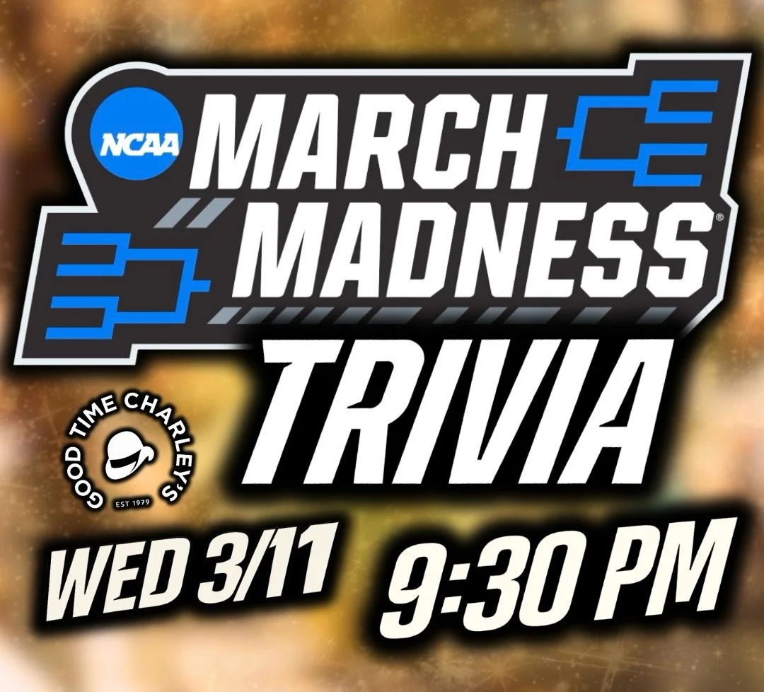 MARCH MADNESS TRIVIA AT CHARLEY&rsquo;S 🏆

WED 3/11, 9:30PM 🏀

Reservations go up on LineLeap at 9AM every Monday ✏️
Table seating for trivia starts at 7:30PM every Wednesday✅