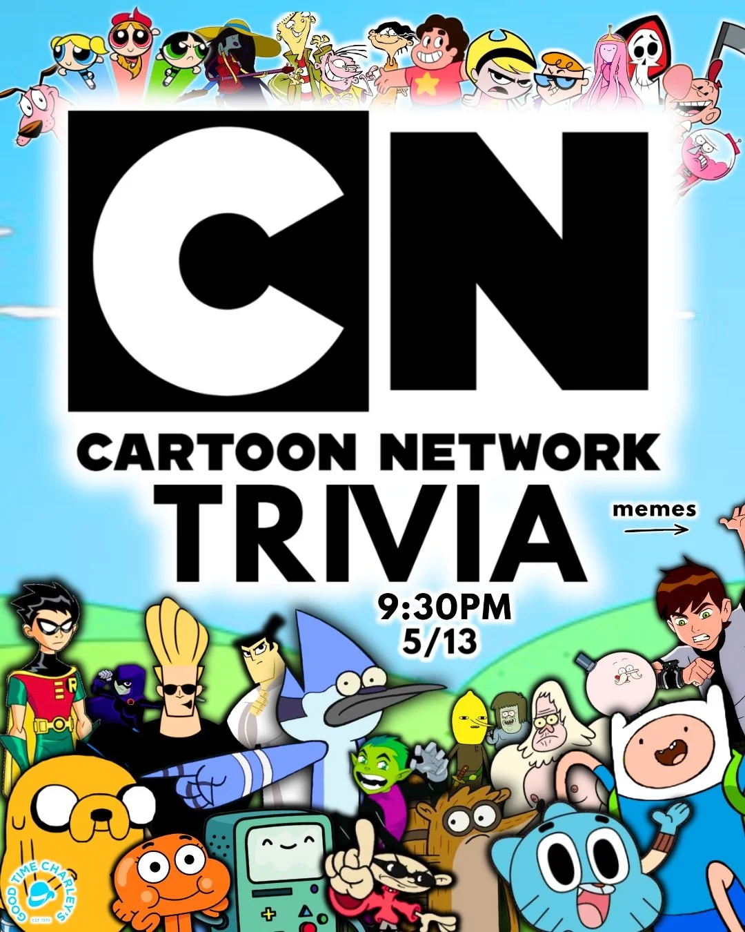 CARTOON NETWORK TRIVIA AT CHARLEY&rsquo;S!!!! 📺

You know who ELSE is going to Cartoon Network trivia? 
MY MOM!! It&rsquo;s trivia time come on grab ur friends 🤝

WED 5/13, 9:30PM 🕰️
Reservations go up on LineLeap at 9AM every Monday ✅
Table seati