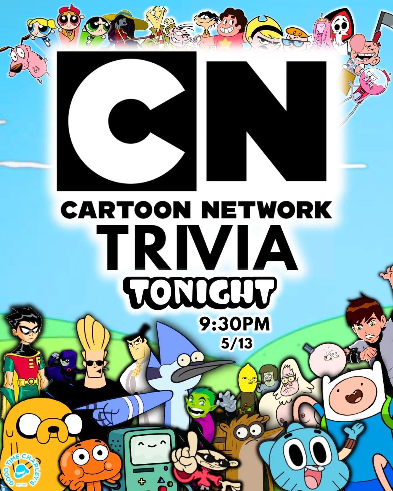 CARTOON NETWORK TRIVIA AT CHARLEY&rsquo;S 📺🤍

TONIGHT 5/13 9:30PM 🕰️