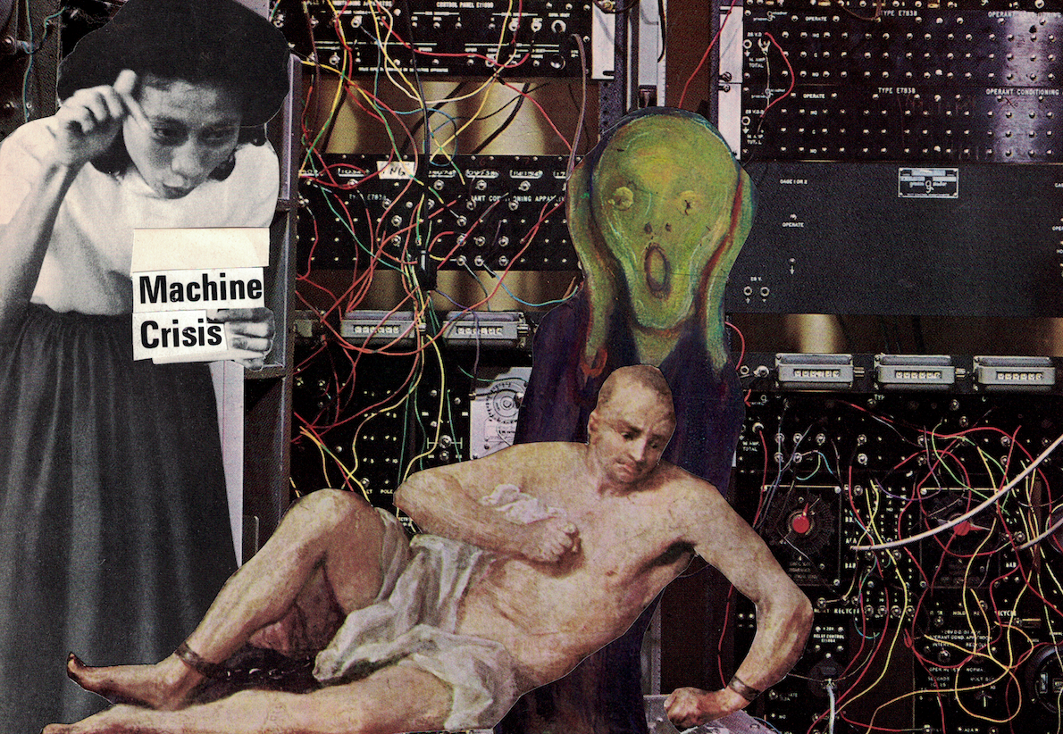 Machine Crisis