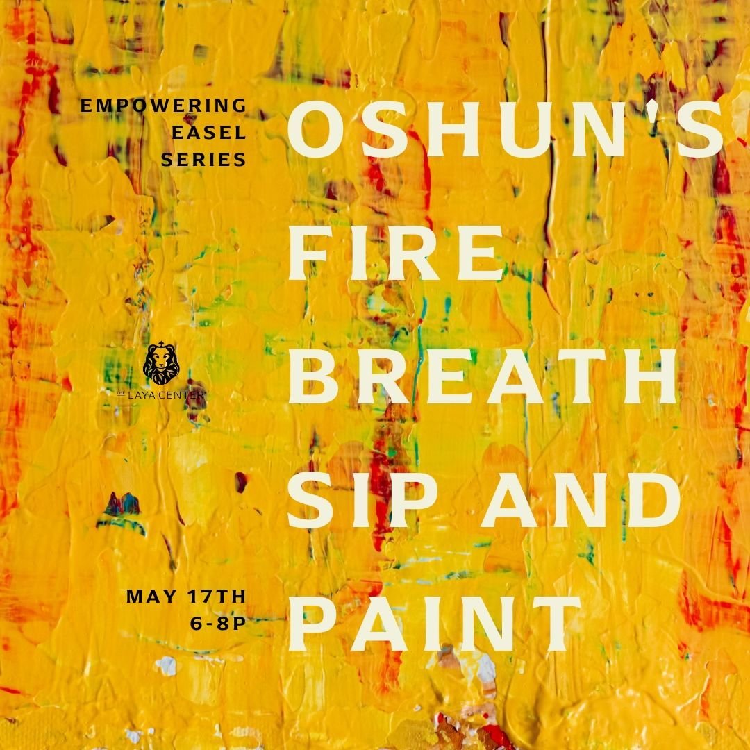 🔥✨🎨 Embrace the Fire Within and Unleash Your Creativity! Join us for &quot;Empowering Easel: Oshun's Fire Breath and Paint&quot; - a workshop where meditation meets art in a powerful expression of inner strength and beauty. 🧘&zwj;♀️🌞🖌️

Find you