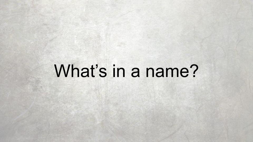 What's in a name-1.jpg