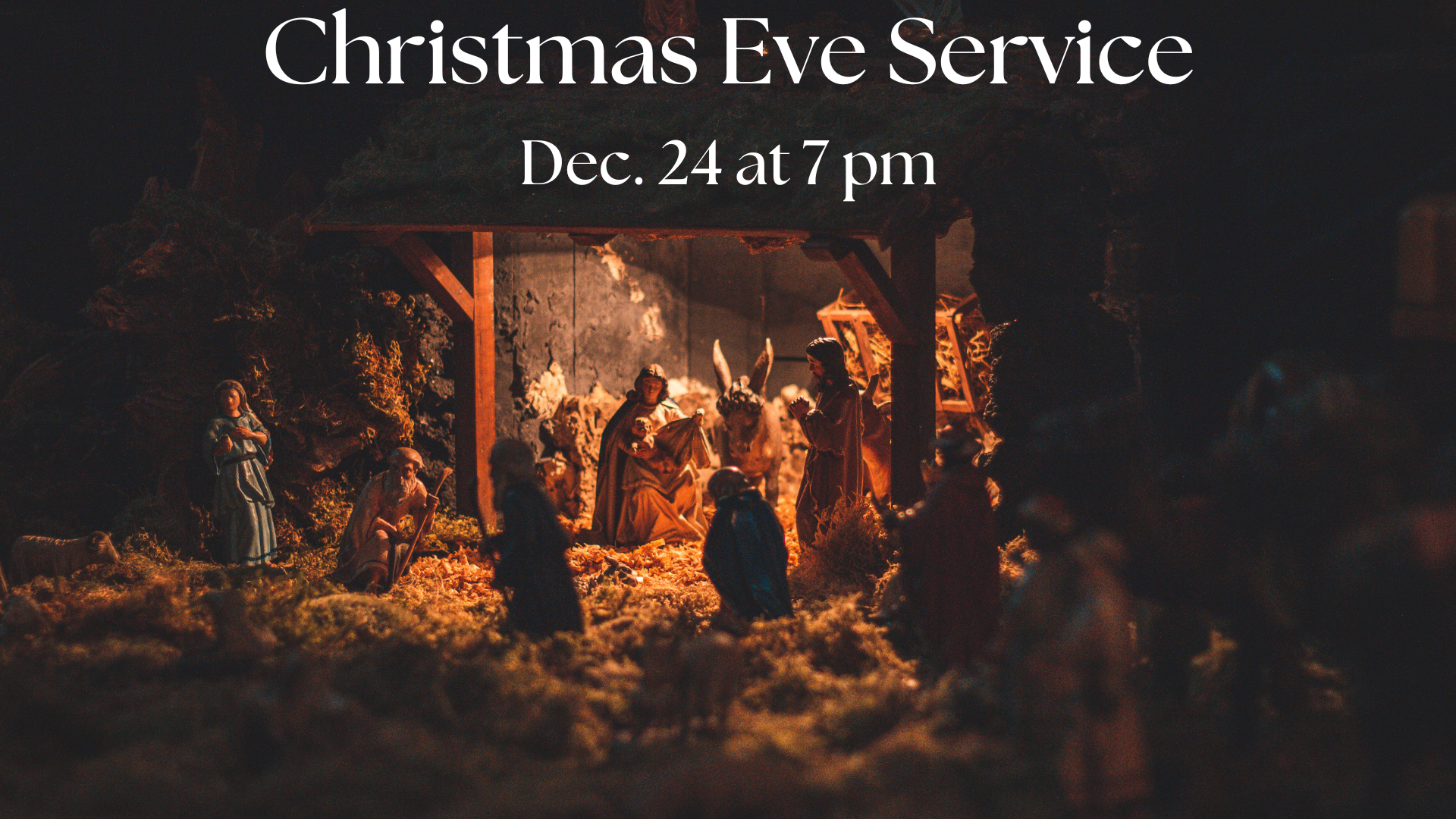 Christmas Eve Service Dec. 24 at 7 pm ALL are WELCOME.png