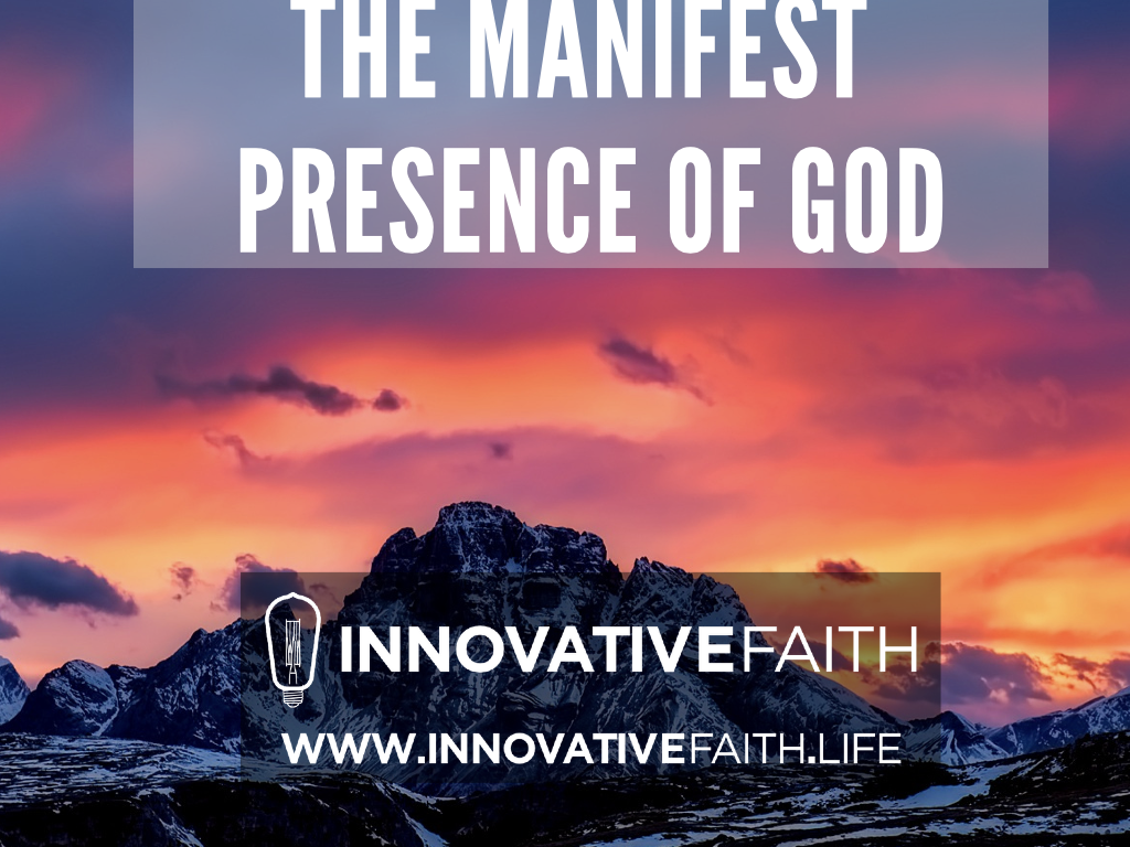 Innovative Faith Manifest Presence of God 8.16.26.001.png