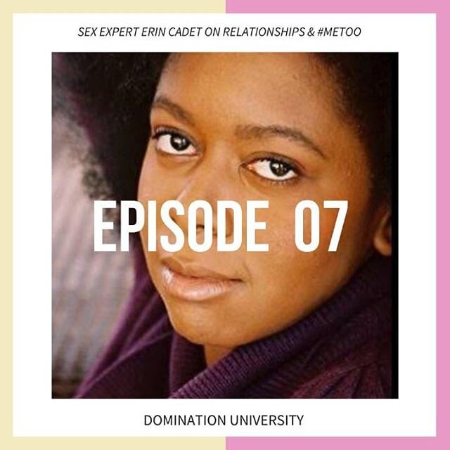 Throw back to one of earliest episodes with Sex Expert Erin Cadet,  out of Brooklyn. Connect with her no-nonsense wisdom and elevate! Link in bio #lockdownlife