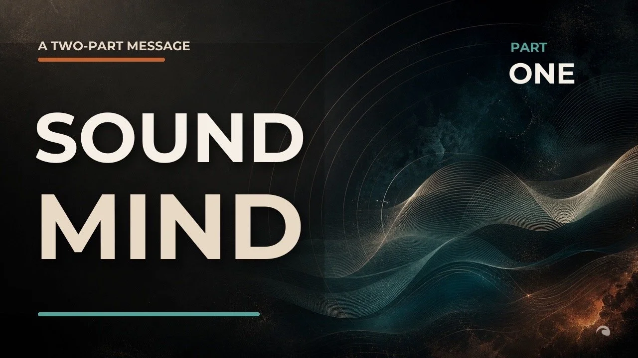 Sound Mind (Part 1)