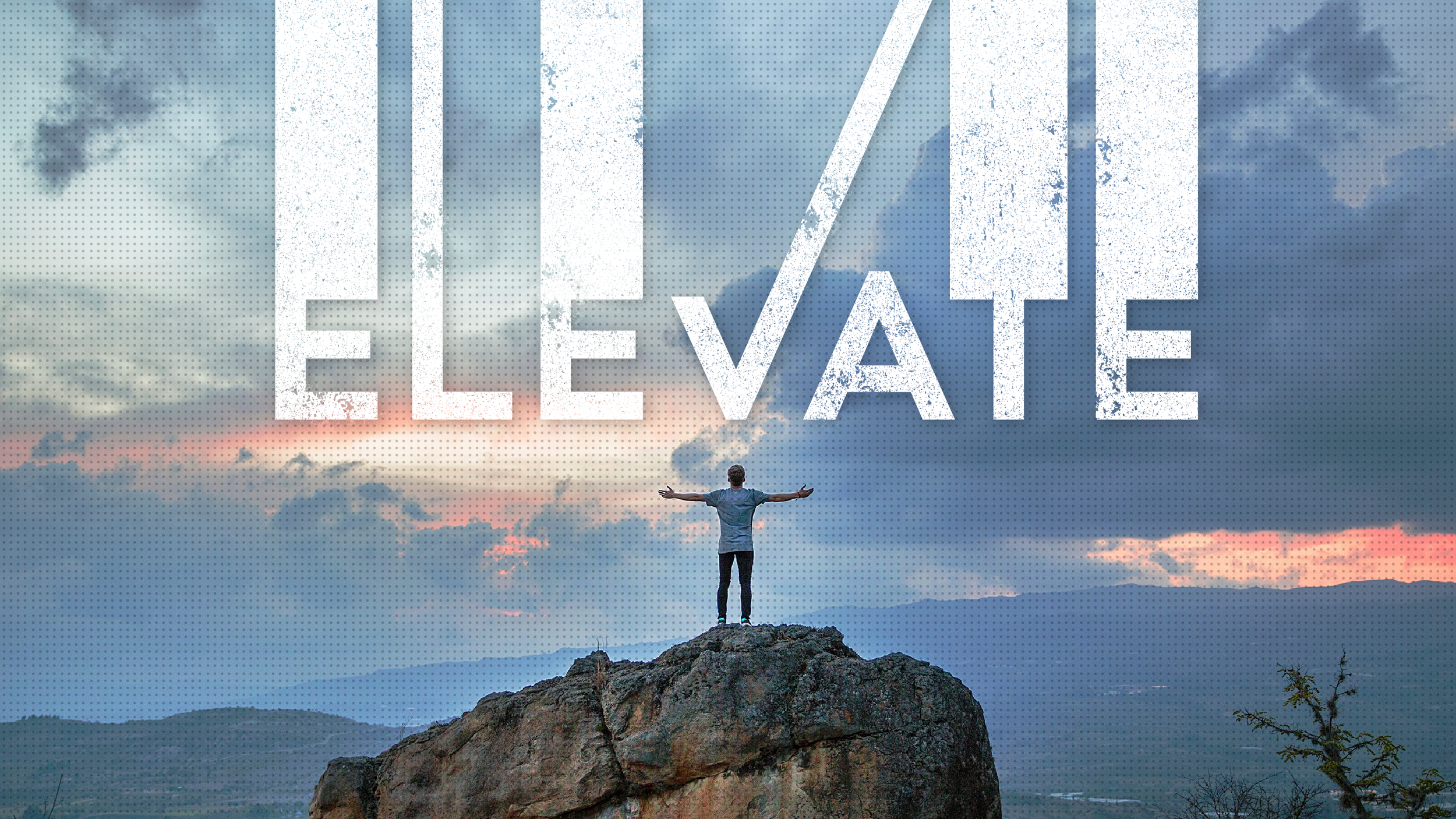 Elevate Pt. 8 "Elevate Others"