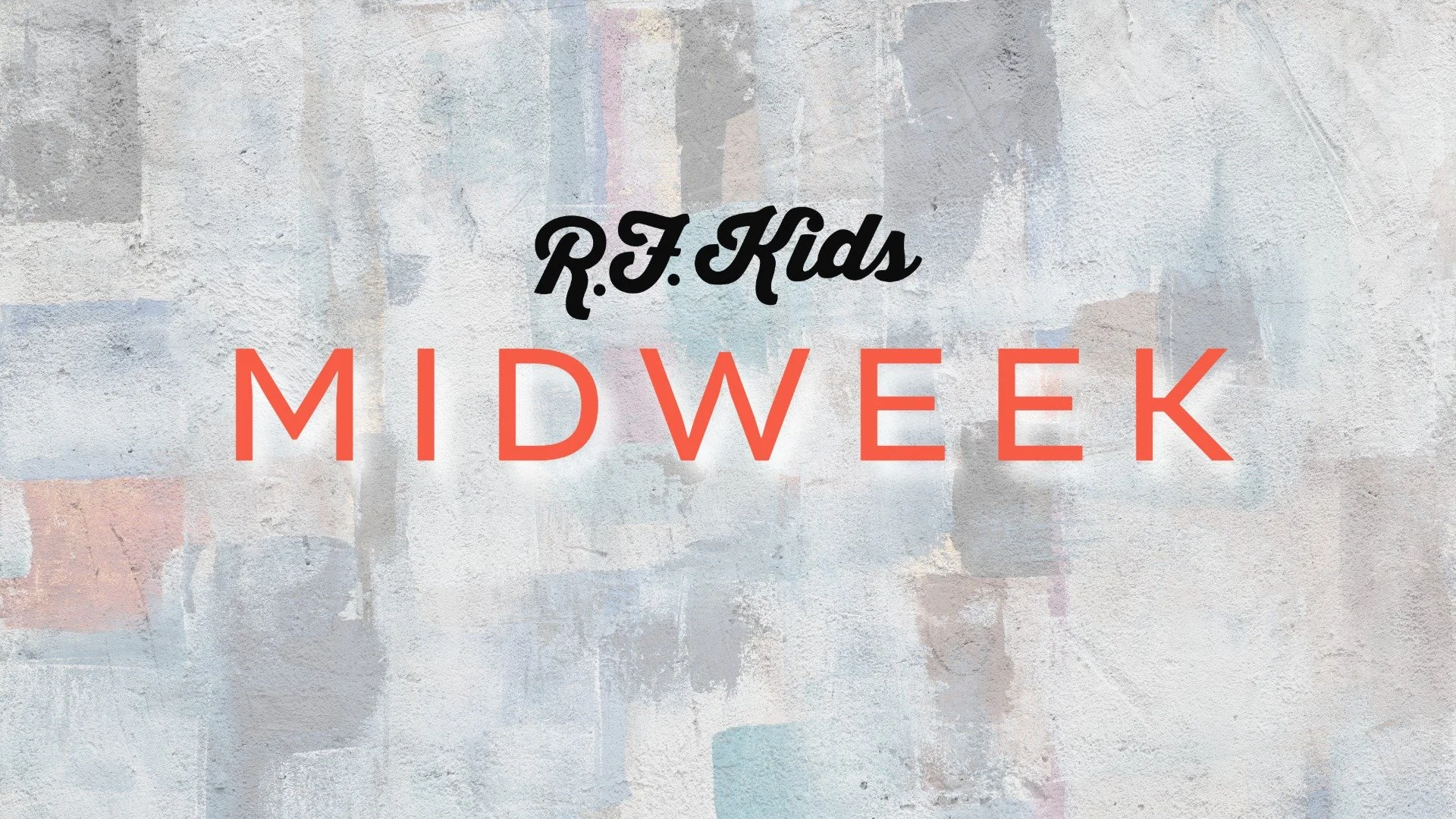RF KIDS MIDWEEK
