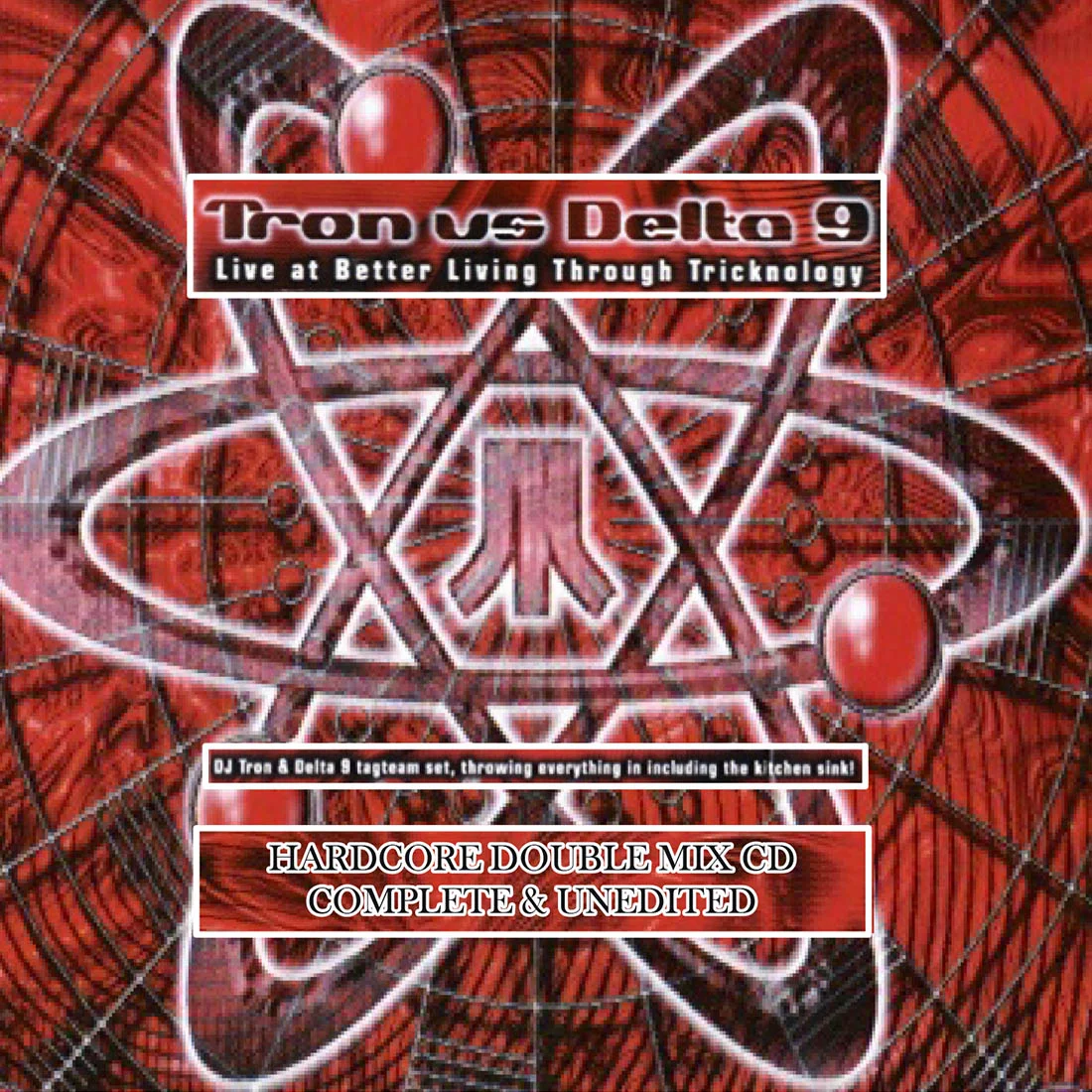 DJ Tron Vs. Delta 9 - Live At Better Living Through Tricknology  [DIGITAL DOWNLOAD]