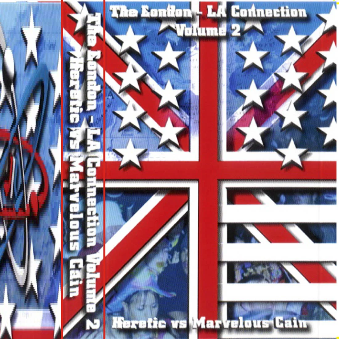Heretic & Marvelous Cain - The London/LA Connection Vol. 2  [DIGITAL DOWNLOAD]