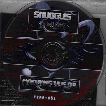 Snuggles & Slak - Machines Live '98  [DIGITAL DOWNLOAD]