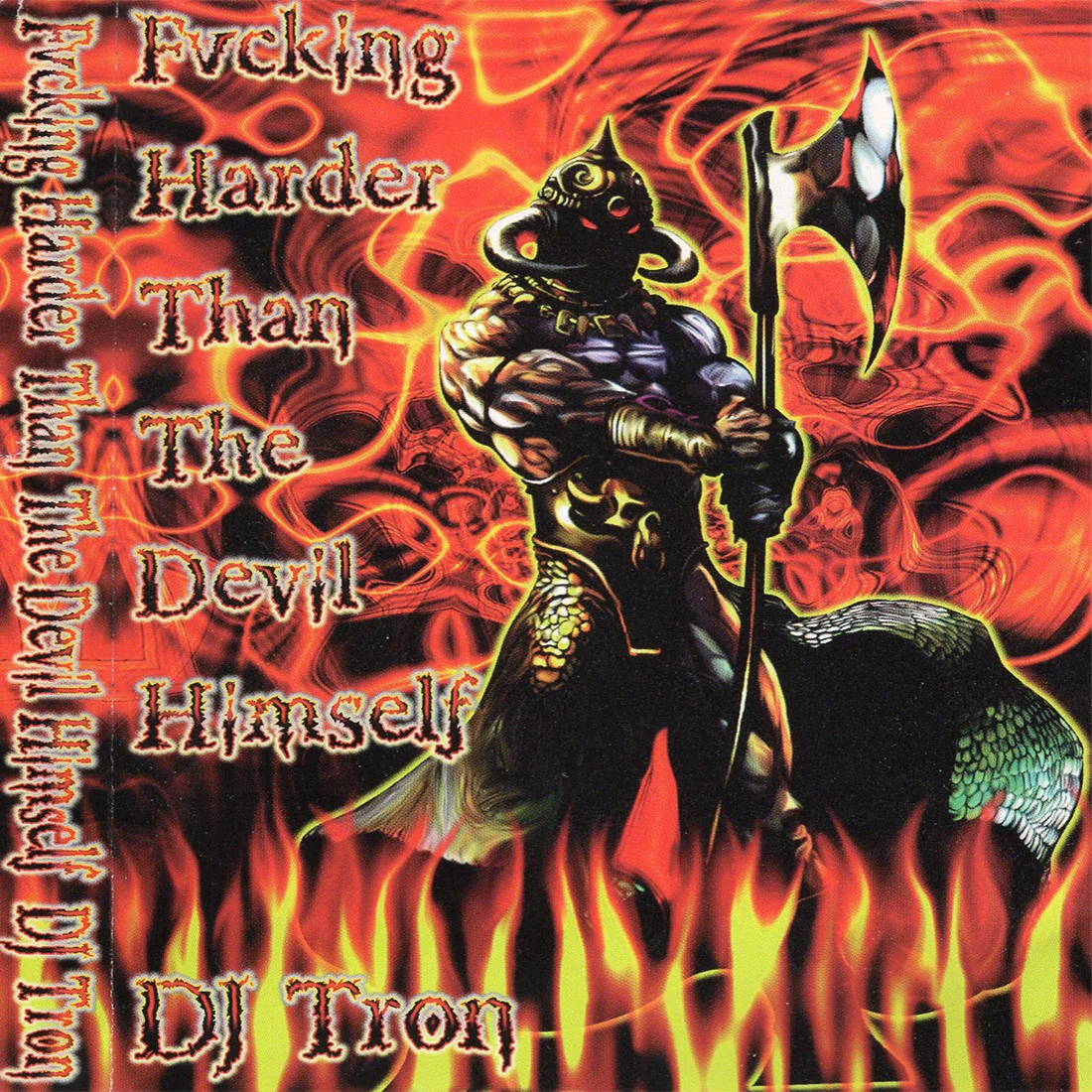DJ Tron - Fucking Harder Than The Devil Himself - Tape 1 [DIGITAL DOWNLOAD]