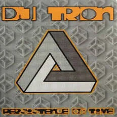 DJ Tron - Persistence Of Time - Tape 1 [DIGITAL DOWNLOAD]