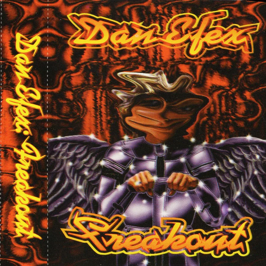 Dan Efex - Freakout [DIGITAL DOWNLOAD]