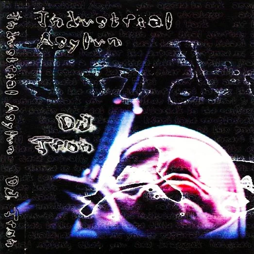 DJ Tron - Industrial Asylum - Tape 2 [DIGITAL DOWNLOAD]