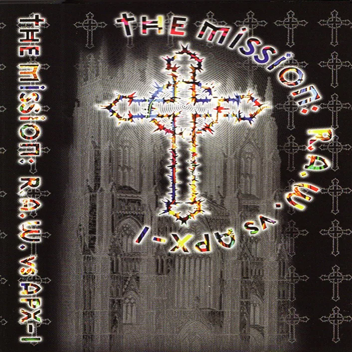 R.A.W. &amp; APX-1 - The Mission [DIGITAL DOWNLOAD]