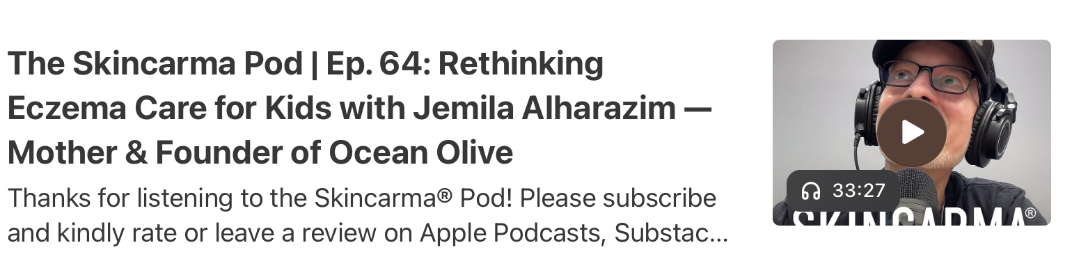 Jemila Alharazim, Physician Assistant and founder of Ocean Olive, discusses microbiome-friendly eczema care for children on The Skincarma Pod.